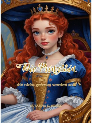 cover image of Die Prinzessin, die nicht gerettet werden soll
